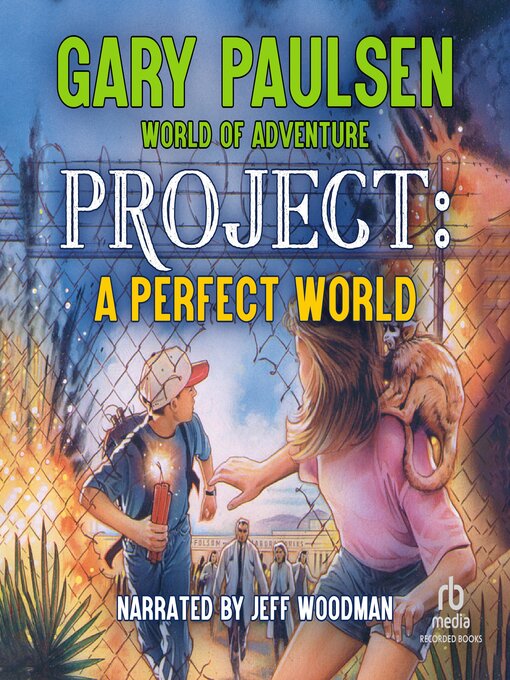 Title details for Project: A Perfect World by Gary Paulsen - Wait list